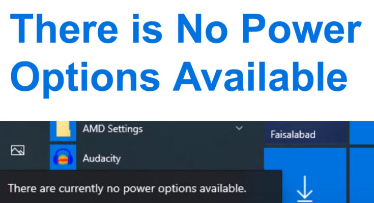 There is No Power Options Available