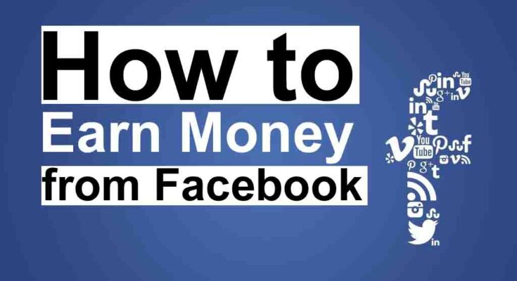 how to earn money from facebook