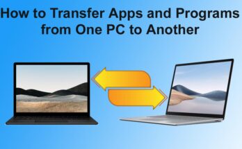 Transfer Apps and Programs from One PC to Another
