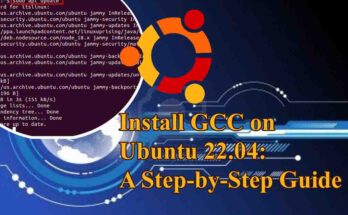 Install GCC on Ubuntu 22.04: A Step-by-Step Guide