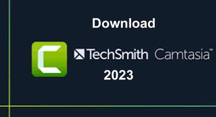 Download Camtasia 2023